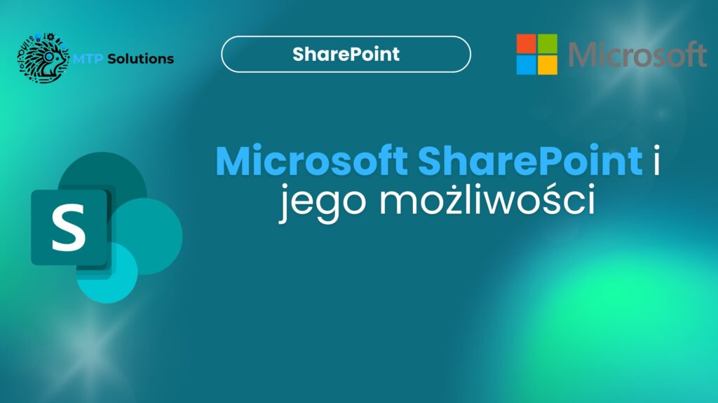 Microsoft SharePoint i jego możliwości